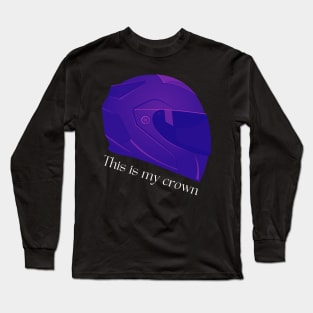 This is my crown Long Sleeve T-Shirt